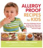 Leslie Hammond Allergy Proof Recipes For Kids More Than 150 Recipes That Are All Wheat Free Gl 