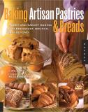 Ciril Hitz Baking Artisan Pastries And Breads Sweet And Savory Baking For Breakfast 