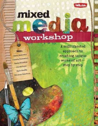 Isaac Anderson Mixed Media Workshop A Multifaceted Approach To Creating Unique Works Flexibound W C 