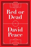David Peace Red Or Dead 
