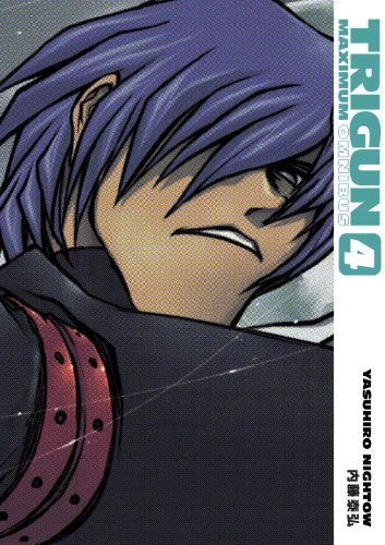 Yashuhiro Nightow/Trigun Maximum Omnibus Volume 4