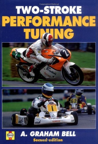 A. Bell Two Stroke Performance Tuning 0002 Edition;revised 