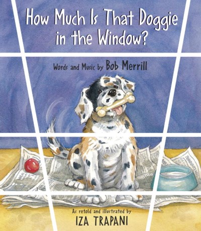 Iza Trapani/How Much Is That Doggie In The Window?
