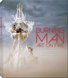Jennifer Raiser Burning Man Art On Fire 