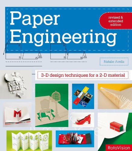 Natalie Avella Paper Engineering 3 D Design Techniques For A 2 D Material Revised Extend 