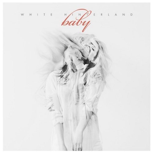 White Hinterland/Baby