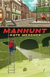 Kate Messner Manhunt 
