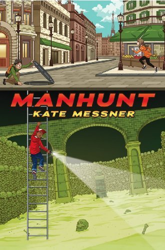 Kate Messner Manhunt 