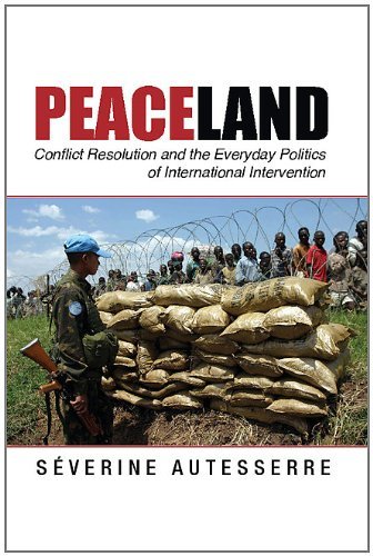 S?verine Autesserre Peaceland 