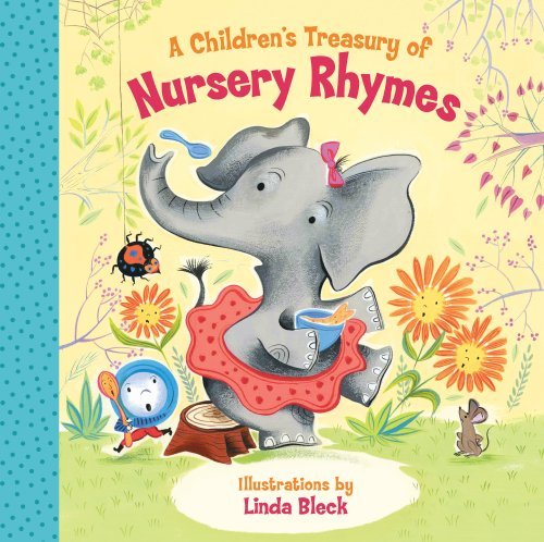 Linda Bleck A Children's Treasury Of Nursery Rhymes 
