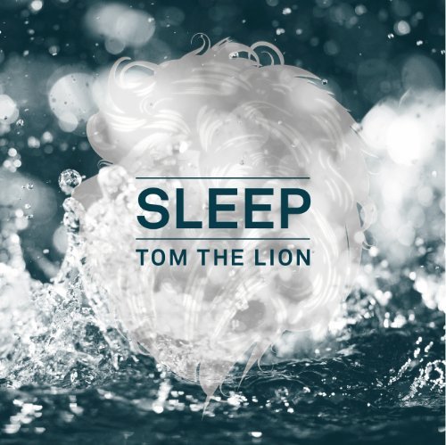 Tom The Lion/Sleep@Import-Gbr