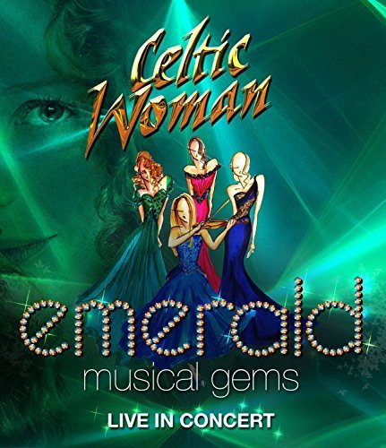 Celtic Woman/Emerald: Musical Gems-Live In@Nr