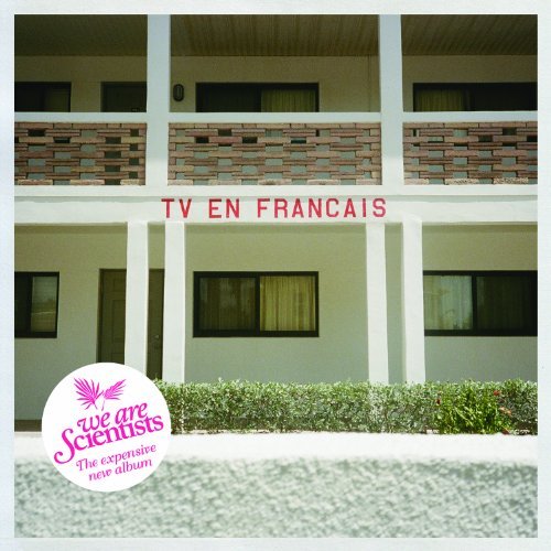 We Are Scientists/Tv En Francais