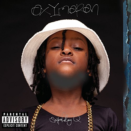 Schoolboy Q/Oxymoron@Explicit Version