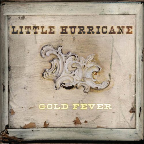 Little Hurricane/Gold Fever