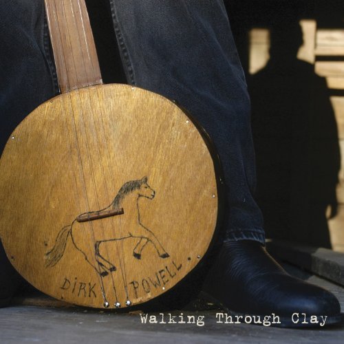 Dick Powell/Walking Through Clay