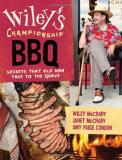 Wiley Mccrary Wiley's Championship Bbq Secrets That Old Men Take To The Grave 