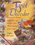 Kathleen Mccormack Tarot Decoder Interpret The Symbols Of The Tarot And Increase Y 
