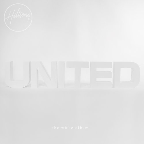 Hillsong United/White Album (Remix Project)