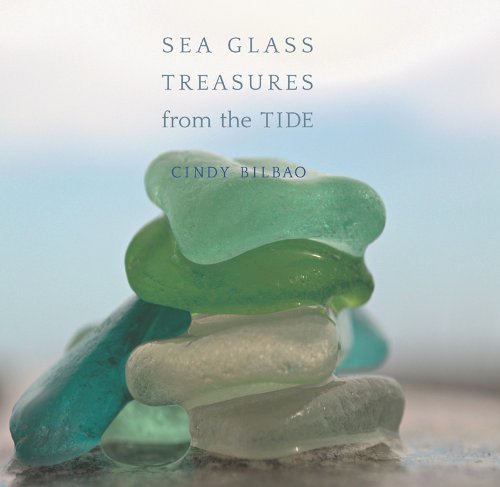 Cindy Bilbao Sea Glass Treasures From The Tide 
