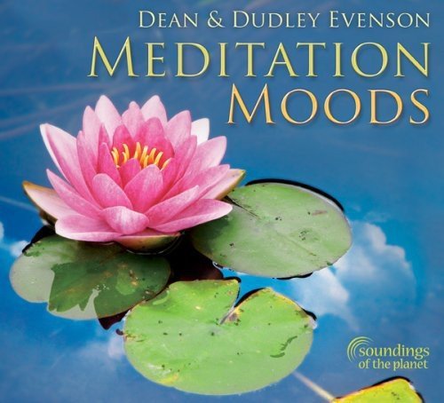 Dean & Dudley Evenson/Meditation Moods