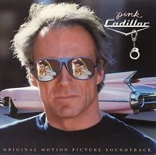 Pink Cadillac Original Soundtrack