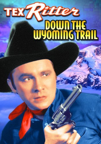 Down The Wyoming Trail (1939)/Ritter,Tex@Bw@Nr