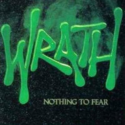 Wrath/Nothing To Fear