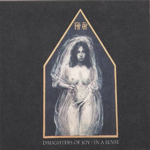 Daughters Of Joy/In A Sense