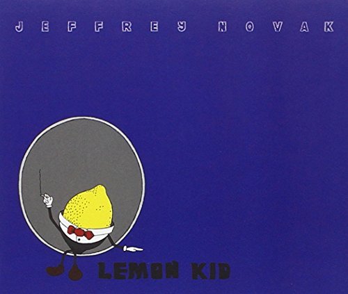 Jeffrey Novak/Lemon Kid@Lemon Kid