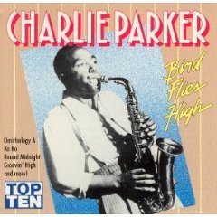 Charlie Parker/Bird Flies High
