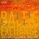 Baltic Exchange Choral Works B Baltic Exchange Choral Works B Layton Choir Of Trinity Colleg 