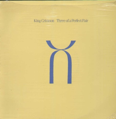 King Crimson/Three Of A Perfect Pair@Warner Bros., 1984. Very Good+