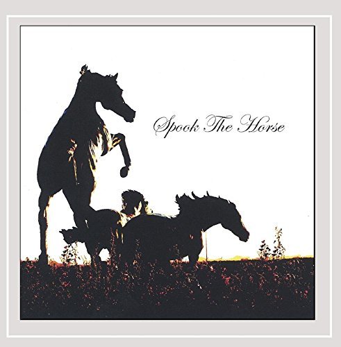 Spook The Horse/Spook The Horse