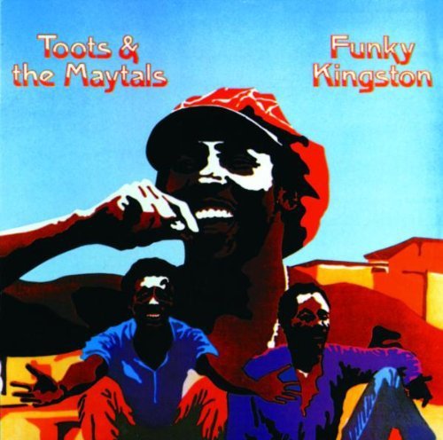 Toots & The Maytals/Funky Kingston