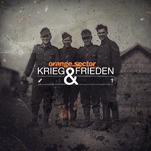 Orange Sector/Krieg & Frieden