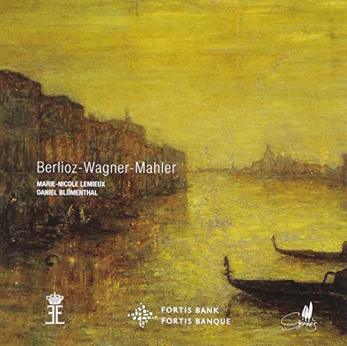 Berlioz Wagner Mahler Les Nuits Wesendonk Lieder Ruc Lemieux (mez) Blumenthal (pno) 