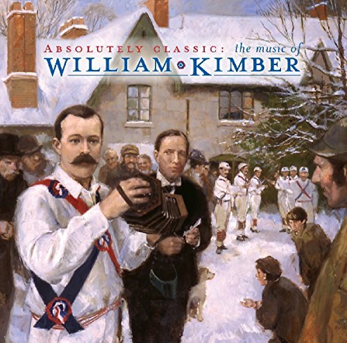 William Kimber/Absolutely Classic - Music Of William Kimber@Import-Gbr