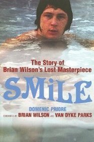 Van Dyke Parks Brian Wilson Domenic Priore/Smile: The Story Of Brian Wilson's Lost Masterpiec