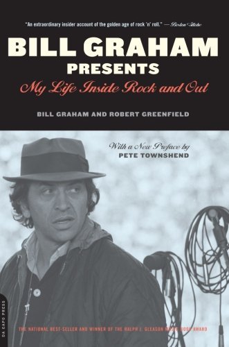 Bill Graham Bill Graham Presents My Life Inside Rock And Out 