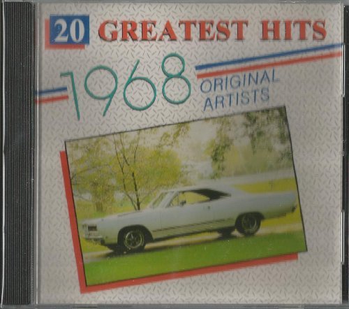 20 Greatest Hits 1968 Original Artists 20 Greatest Hits 1968 Original Artists 