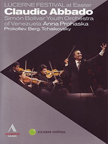 Prokofiev/Berg/Tchaikovsky/Claudio Abbado Conducts The Si@Abbado/Simon Bolivar Youth Orc