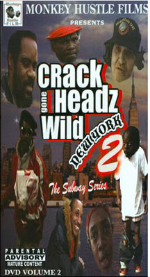 Crackheads Gone Wild-Ny/Vol. 2@Clr@Nr