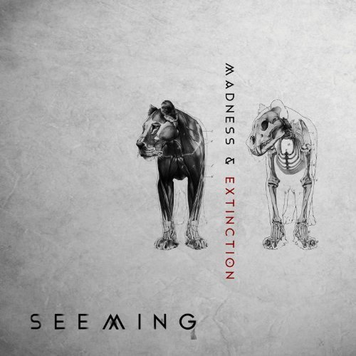 Seeming/Madness & Extinction