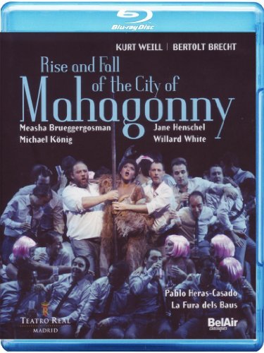 K. Weill Rise & Fall Mahagonny Blu Ray Henschel White Brueggergosman 