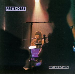 Pretenders/Isle Of View