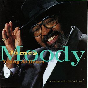 James Moody/Young At Heart