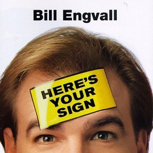 Bill Engvall/Here's Your Sign@Here's Your Sign