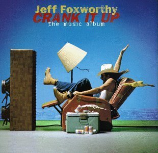 Jeff Foxworthy/Crank It Up-The Music Album@Hdcd