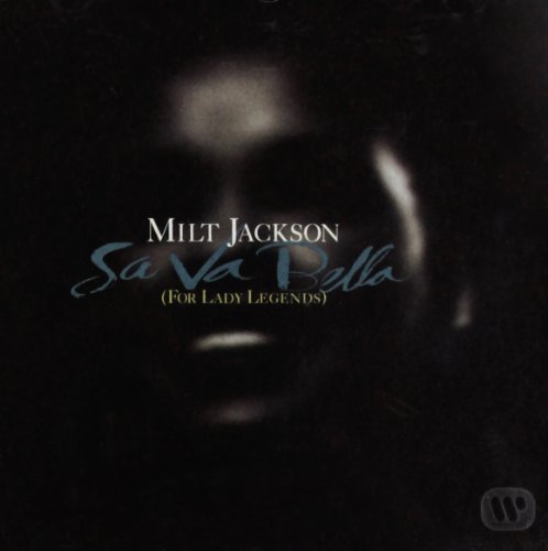Milt Jackson/Sa Va Bella@Feat. Jones/Ledonne/Roker@Cranshaw
